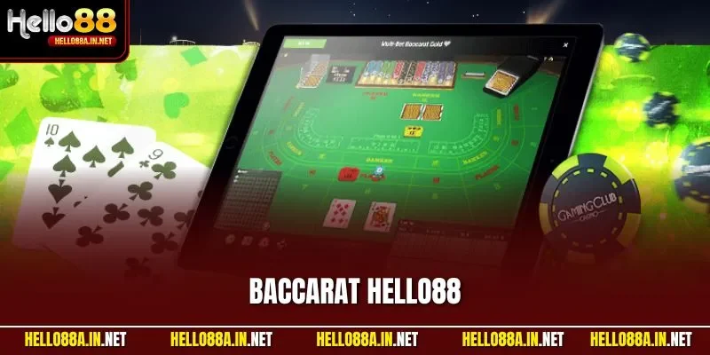 Baccarat HELLO88 – Cách Chơi Chuẩn Bài Bản Cho Người Mới