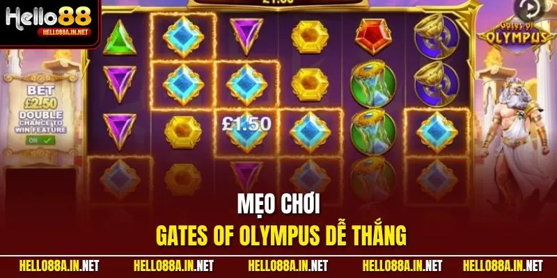 Mẹo chơi Gates of Olympus dễ thắng